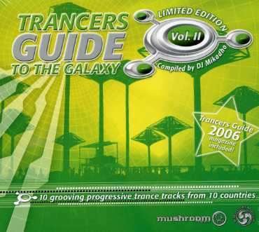 Trancers Guide to the Galaxy Vol. II - V/A - Musiikki - CHAIS - 4260063393150 - maanantai 19. kesäkuuta 2006