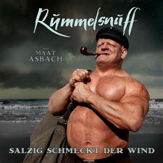 Rummelsnuff · Salzig Schmeckt Der Wind (CD) (2018)