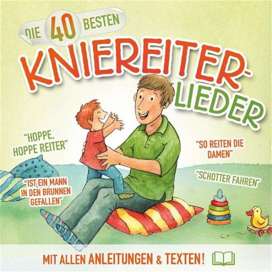 Cover for Blume,katharina / König,christian · Die 40 Besten Kniereiter-lieder (CD) (2016)