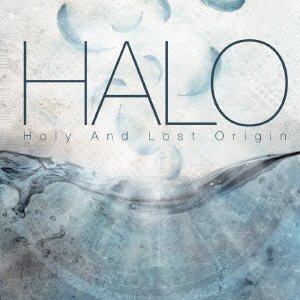 Cover for Halo · Holy and Lost Origin (CD) [Japan Import edition] (2015)