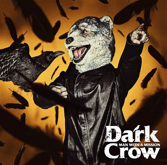 Dark Crow - Man with a Mission - Musik - SONY MUSIC LABELS INC. - 4547366423150 - 23. oktober 2019