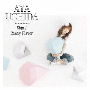 Sign / Candy Flavor <limited> - Aya Uchida - Muziek - COL - 4549767059150 - 9 juli 2021