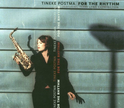 For Rhythm - Tineke Postma - Muzyka - TDJP - 4562179330150 - 13 stycznia 2008