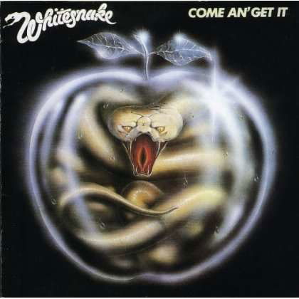 Come An' Get It - Whitesnake - Muziek - UNIVERSAL MUSIC JAPAN - 4988005693150 - 4 februari 2022
