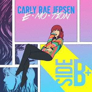 Emotion Side B - Carly Rae Jepsen - Musiikki - UNIVERSAL - 4988031247150 - keskiviikko 13. syyskuuta 2017