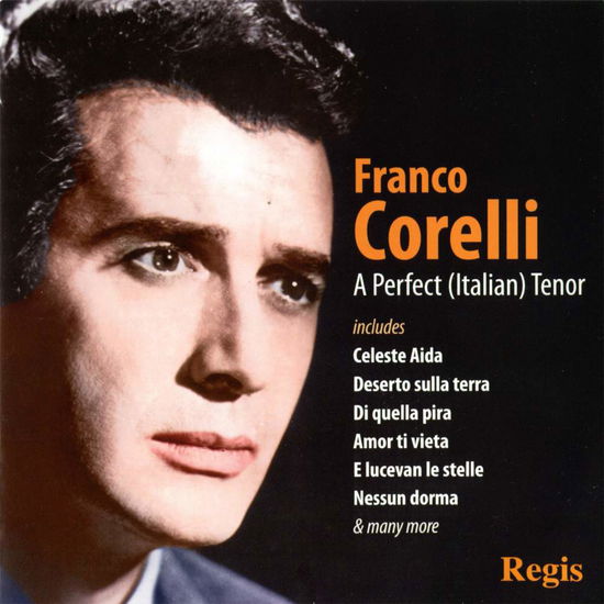 Cover for Franco Corelli · A Perfect Italian Tenor (CD) (2009)