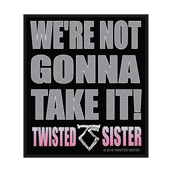 Twisted Sister: We'Re Not Gonna Take It! (Toppa) - Twisted Sister - Fanituote - PHD - 5055339770150 - maanantai 19. elokuuta 2019