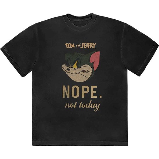Tom & Jerry Unisex T-Shirt: Not Today - Tom & Jerry - Fanituote -  - 5056737254150 - 