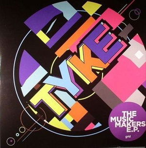 Music Makers - Tyke - Música - GRID - 5060182932150 - 3 de fevereiro de 2011
