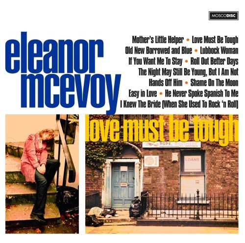 Cover for Eleanor Mcevoy · Love Must Be Tough (CD) (2008)