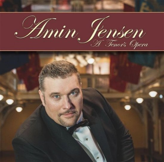 Cover for Amin Jensen · A Tenor's Opera (CD) (2014)
