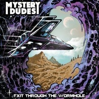 Cover for Mystery Dudes · Exit Through The Wormhole (Transparent Splatter Purple Vinyl (LP) [Coloured edition] (2022)