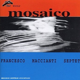 Cover for Francesco Maccianti · Mosaico (CD) (2016)