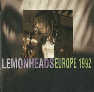 Europe 1992 - Lemonheads - Musique - IMPORT - 8014224515150 - 19 avril 1994