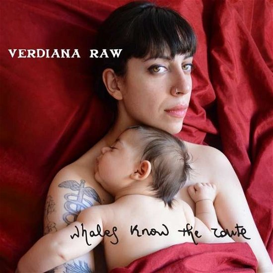 Verdiana Raw · Whales Know the Route (CD) (2016)