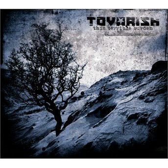 This Terrible Burden - Tovarish - Music - ARGONAUT RECORDS - 8076240520150 - March 4, 2022