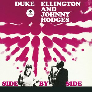 Side by Side - Ellington,duke / Hodges,johnny - Musiikki - WAX TIME - 8436542011150 - tiistai 19. kesäkuuta 2012
