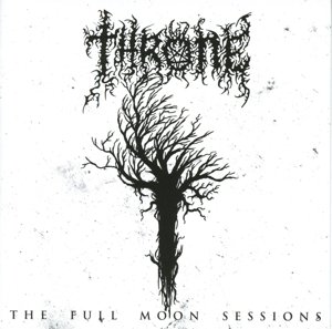 Throne · The Full Moon Sessions (CD) (2018)