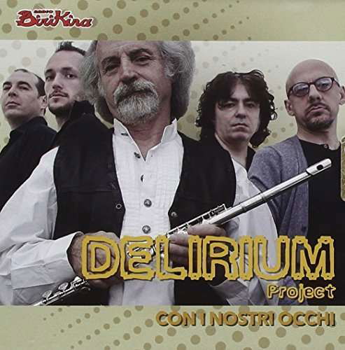 Cover for Delirium Project · Con I Nostri Occhi (CD) (2016)