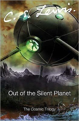 Cover for C. S. Lewis · Out of the Silent Planet (Paperback Bog) [Edition edition] (2005)