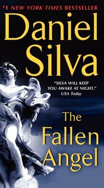 The Fallen Angel - Gabriel Allon - Daniel Silva - Bøker - HarperCollins - 9780062073150 - 25. juni 2013