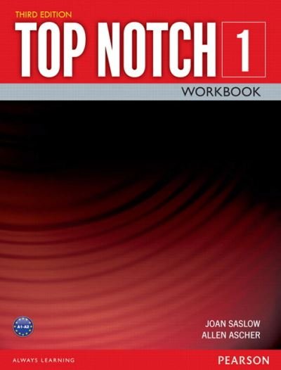 Top Notch 1                3/e Workbook             392815 - Joan Saslow - Books - Pearson Education (US) - 9780133928150 - January 21, 2015