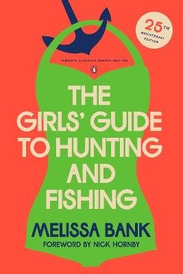 Cover for Melissa Bank · The Girls' Guide to Hunting and Fishing (Bog) (2024)