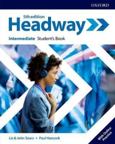 Cover for Headway · Headway: Intermediate: Student's Book with Online Practice - Headway (Bog) [5 Revised edition] (2018)