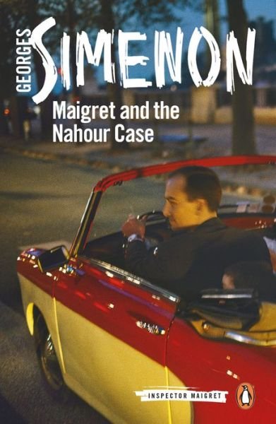 Cover for Georges Simenon · Maigret and the Nahour Case: Inspector Maigret #65 - Inspector Maigret (Paperback Bog) (2019)