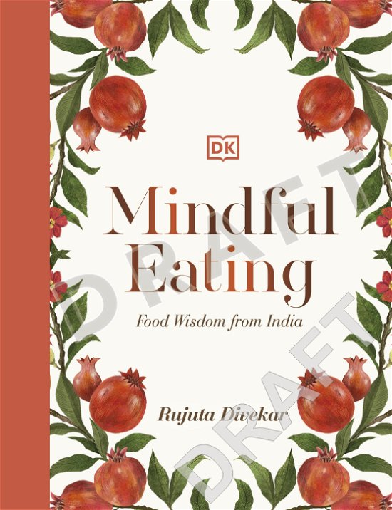 Cover for Rujuta Diwekar · The Good Food Year: Your Seasonal Guide to Healthy Eating (Gebundenes Buch) (2024)