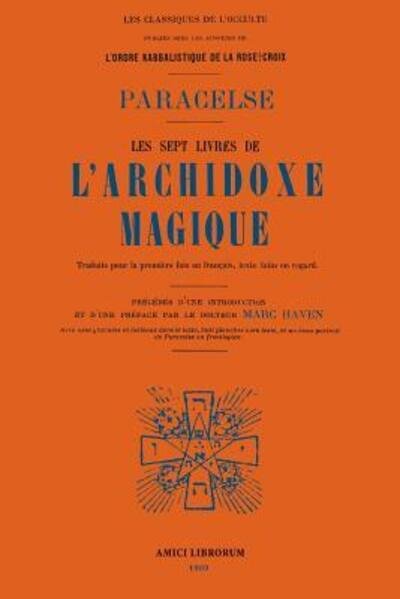 Cover for Paracelse · Les Sept Livres de l'Archidoxe Magique. (Pocketbok) (2018)