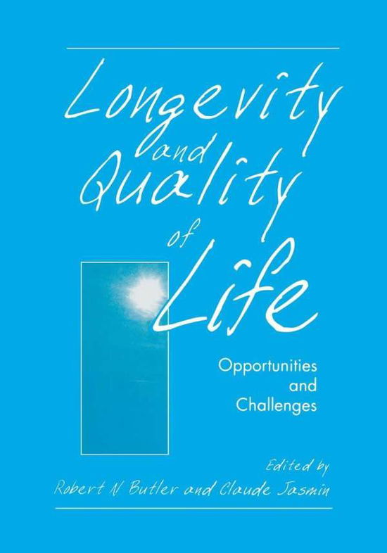 Cover for International Council for Global Health Progress · Longevity and Quality of Life: Opportunities and Challenges (Hardcover Book) [2000 edition] (2000)