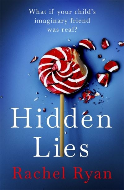 Cover for Rachel Ryan · Hidden Lies: The Gripping Top Ten Bestseller (Paperback Book) (2022)