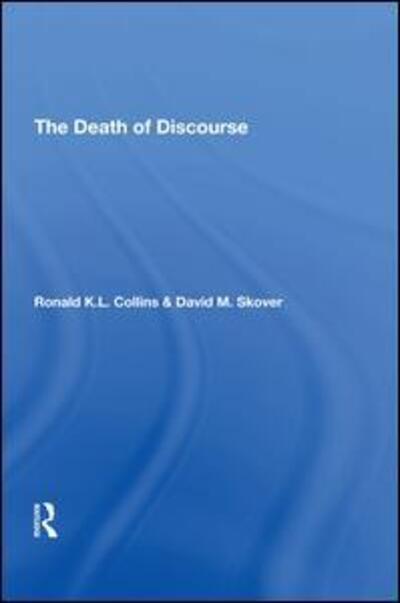 Cover for Ronald K L Collins · The Death Of Discourse (Hardcover Book) (2019)