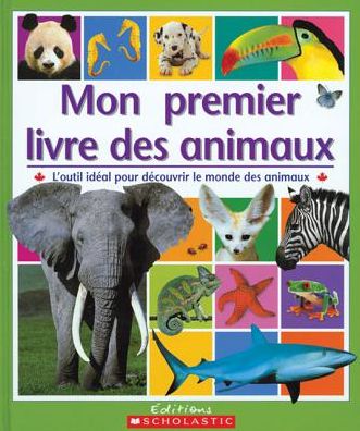 Cover for Christiane Gunzi · Mon Premier Livre Des Animaux (Hardcover Book) (2004)