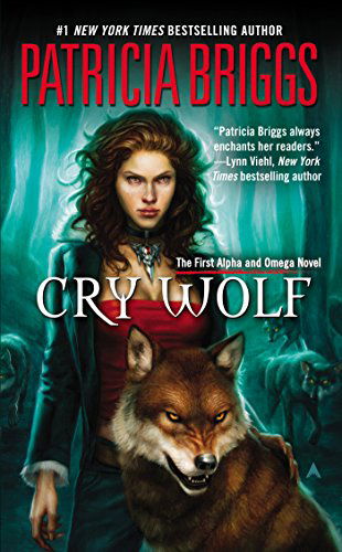 Cover for Patricia Briggs · Cry Wolf: An Alpha and Omega Novel (Paperback Bog) [Ace Mass-market Ed edition] (2008)