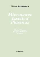Cover for M Moisan · Microwave Excited Plasmas - Plasma Technology (Hardcover Book) (1992)