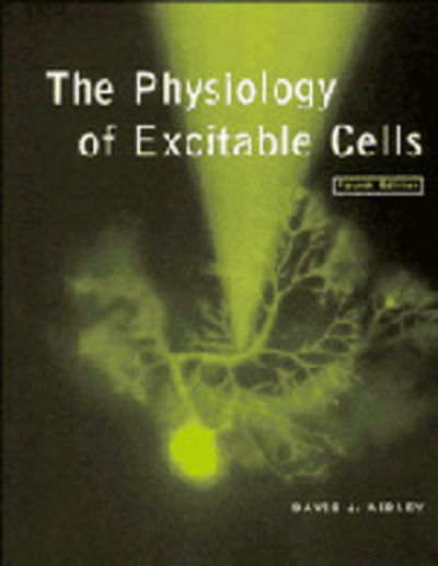 Cover for Aidley, David J. (University of East Anglia) · The Physiology of Excitable Cells (Hardcover Book) [4 Revised edition] (1998)