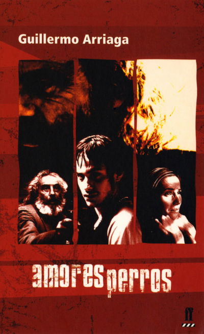Cover for Guillermo Arriaga · Amores Perros (Paperback Book) [Main edition] (2001)