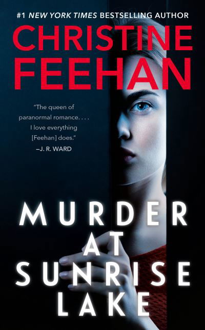 Murder at Sunrise Lake - Christine Feehan - Bücher - Penguin Publishing Group - 9780593333150 - 24. Mai 2022
