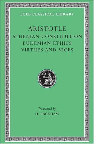Cover for Aristotle · Athenian Constitution. Eudemian Ethics. Virtues and Vices - Loeb Classical Library (Hardcover Book) (1935)