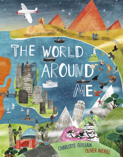 Cover for Charlotte Guillain · The World Around Me - Look Closer (Hardcover Book) (2020)