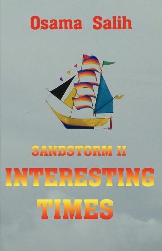 Cover for Osama Salih · Sandstorm II - Interesting Times (Paperback Bog) (2004)