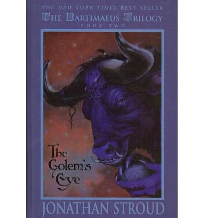 Cover for Jonathan Stroud · The Golem's Eye (Bartimaeus Trilogy (Pb)) (Hardcover Book) (2006)
