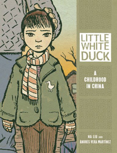 Cover for Andres Vera Martinez · Little White Duck: a Childhood in China (Single Titles) (Paperback Book) (2012)