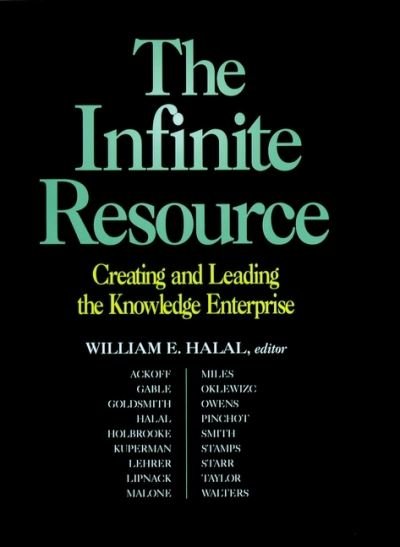 Cover for WE Halal · The Infinite Resource: Creating and Leading the Knowledge Enterprise (Innbunden bok) (1998)