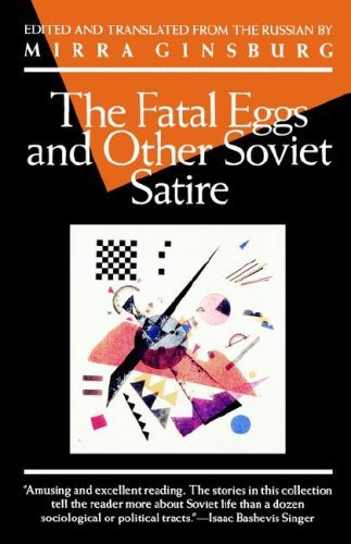 Cover for Mikhail Bulgakov · The Fatal Eggs and Other Soviet Satire (Evergreen Book) (Paperback Book) (1994)