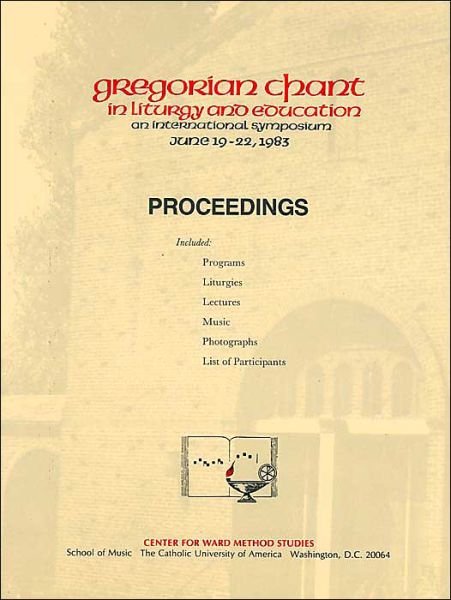Cover for Ward · Ward Method Publications and Teaching Aids Bk. 4; Gregorian Chant in Liturgy and Education (Paperback Book) (1983)