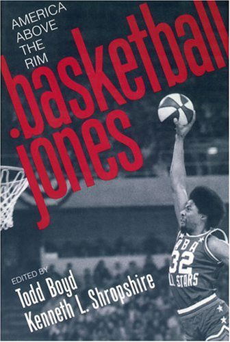 Cover for Sohail Daulatzai · Basketball Jones: America Above the Rim (Hardcover Book) (2000)