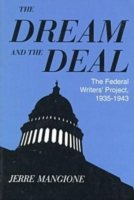 Jerre Mangione · The Dream and the Deal: Federal Writers' Project, 1935-43 (Taschenbuch) [New edition] (1996)